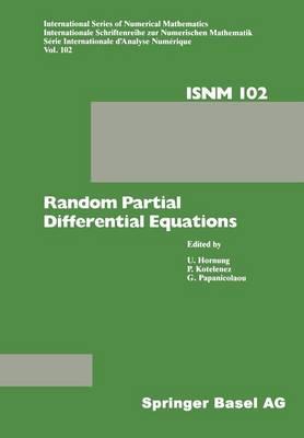 Random Partial Differential Equations: Proceedings of the Conference held at the Mathematical Research Institute at Oberwolfach, Black Forest, November 19–25, 1989