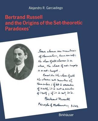 Bertrand Russell and the Origins of the Set-theoretic ‘Paradoxes’