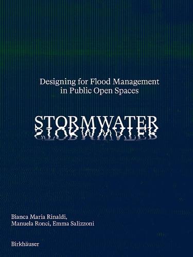 Stormwater: Designing for Flood Management in Public Open Spaces