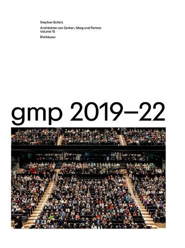 gmp 2019-22: Architekten von Gerkan, Marg und Partner, Volume 15