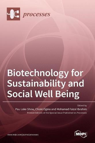 Biotechnology for Sustainability and Social Well Being