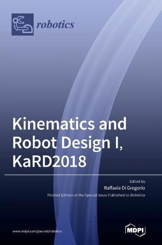 Kinematics and Robot Design I, KaRD2018