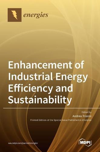 Enhancement of Industrial Energy Efficiency and Sustainability