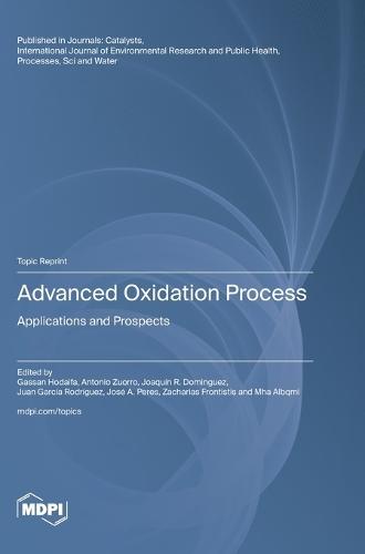Advanced Oxidation Process: Applications and Prospects