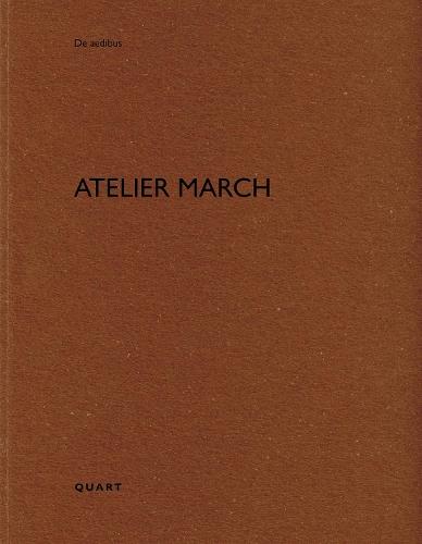 Atelier March: De aedibus