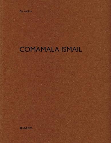 Comamala Ismail: De aedibus
