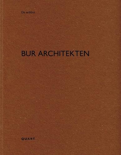 BUR Architekten: De aedibus