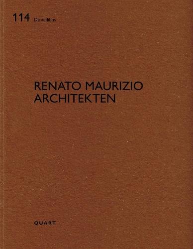 Renato Maurizio Architekten: De aedibus