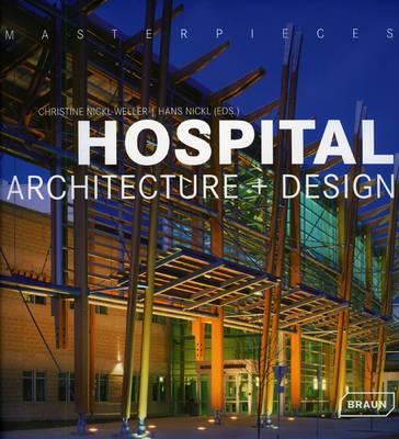 Masterpieces: Hospital Architecture and Design
