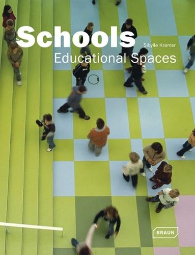 Schools: Educational Spaces