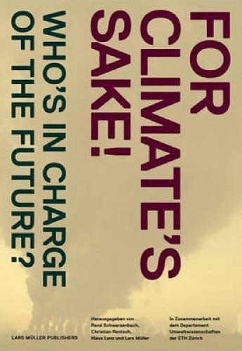 For Climate's Sake!: A Visual Reader of Climate Change