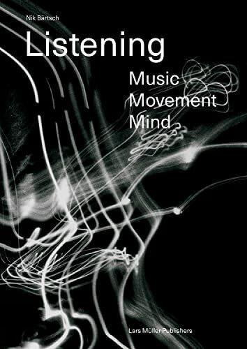 Listening: Music – Movement – Mind