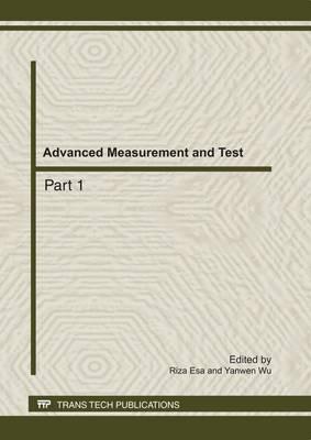 Advanced Measurement and Test: Selected, Peer Reviewed Paper from 2011 2nd International Conference on Advanced Measurement and Test (AMT 2011) on June 24-26, 2011, Nanchang, China