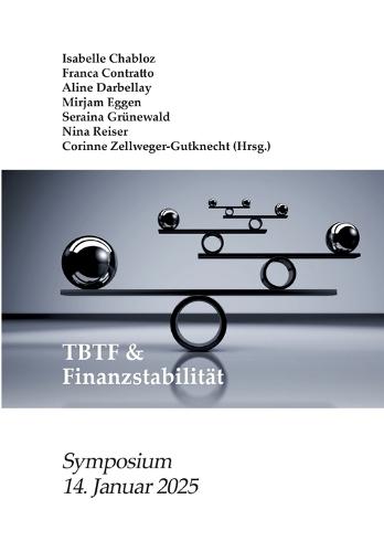 TBTF & Finanzstabilität: Financial Stability Law Forum - Symposium 2025