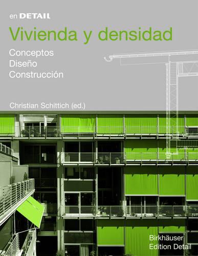 Vivienda y Densidad: Conceptos, Diseno, Construccion