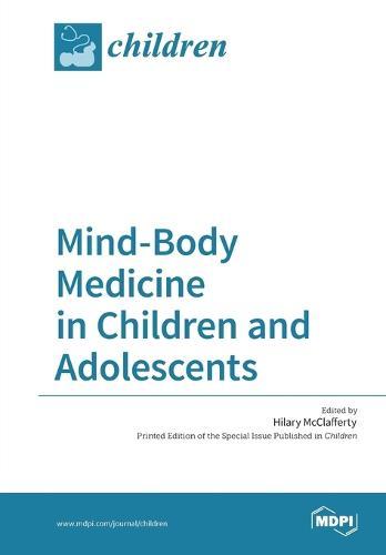 Mind-Body Medicine in Children and Adolescents