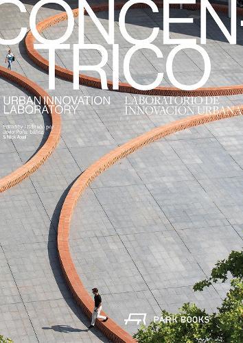 Concéntrico: Urban Innovation Laboratory