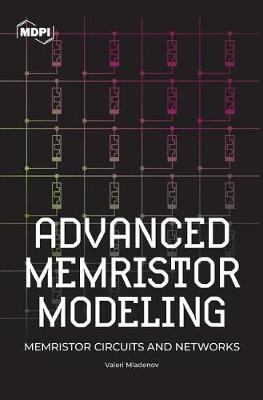 Advanced Memristor Modeling: Memristor Circuits and Networks