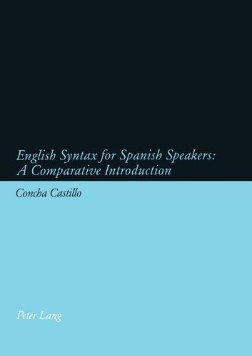 English Syntax for Spanish Speakers: A Comparative Introduction