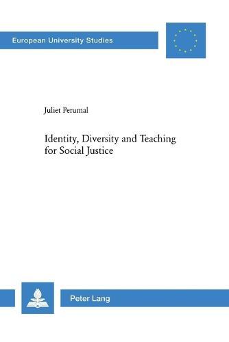 Identity, Diversity and Teaching for Social Justice