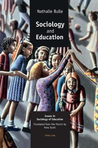 Sociology and Education: Issues in Sociology of Education