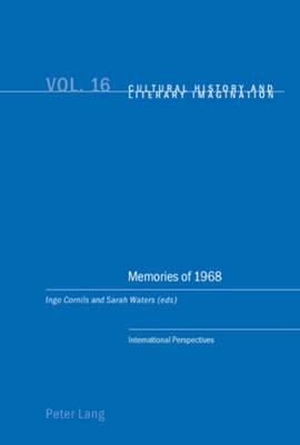 Memories of 1968: International Perspectives