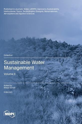 Sustainable Water Management: Volume II