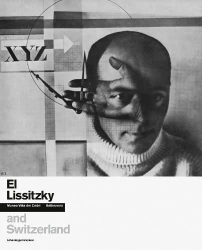 El Lissitzky and Switzerland