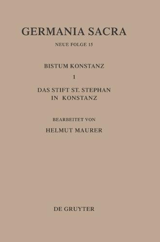 Die Bistümer der Kirchenprovinz Mainz. Das Bistum Konstanz I. Das Stift St. Stephan in Konstanz