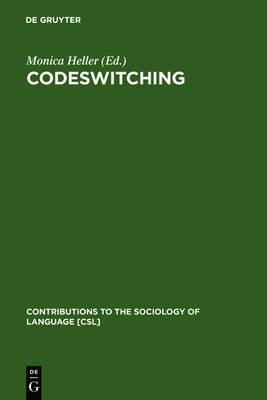 Codeswitching: Anthropological and Sociolinguistic Perspectives
