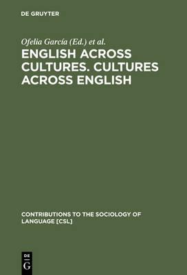 English across Cultures. Cultures across English: A Reader in Cross-cultural Communication