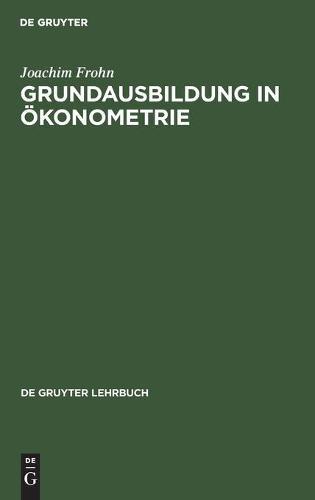 Grundausbildung in Ökonometrie