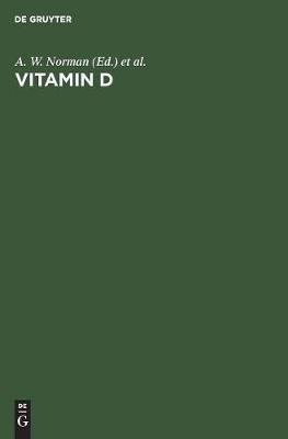 Vitamin D: Gene Regulation, Structure-Function Analysis and Clinical Application. Proceedings of the Eighth Workshop on Vitamin D, Paris, France, July 5–10, 1991