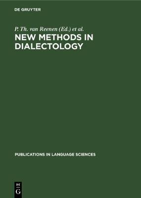 New Methods in Dialectology: Proceedings of a Workshop held at the Free University of Amsterdam, December, 7–10, 1987