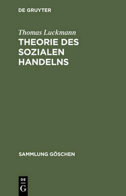Theorie Des Sozialen Handelns