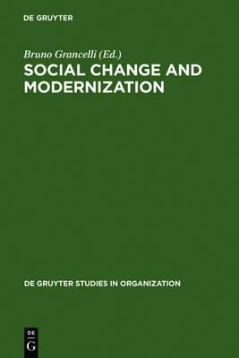 Social Change and Modernization: Lessons from Eastern Europe