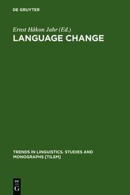 Language Change: Advances in Historical Sociolinguistics