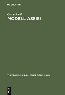 Modell Assisi: Christliches Gebet Und Interreligiöser Dialog in Heilsgeschichtlichem Kontext
