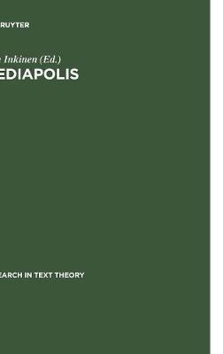 Mediapolis: Aspects of Texts, Hypertexts und Multimedial Communication