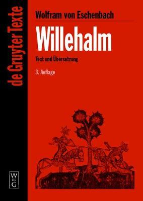 Willehalm: [Text und Übersetzung] Text der Ausgabe von Werner Schröder
