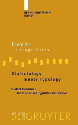 Dialectology meets Typology: Dialect Grammar from a Cross-Linguistic Perspective