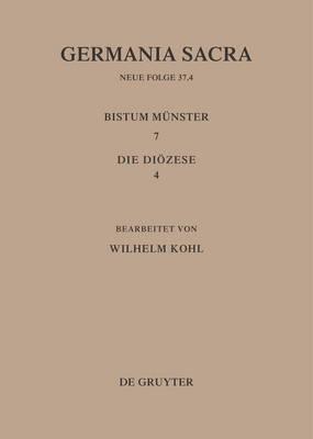 Die Bistümer der Kirchenprovinz Köln. Das Bistum Münster 7,4: Die Diözese