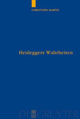 Heideggers Wahrheiten: Wahrheit, Referenz Und Personalität in Sein Und Zeit