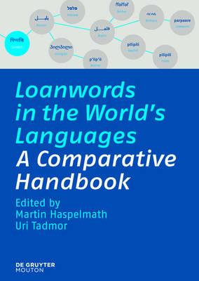 Loanwords in the World's Languages: A Comparative Handbook