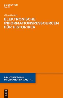Elektronische Informationsressourcen Für Historiker