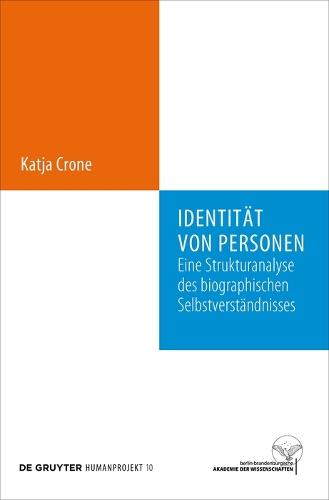 Identität von Personen: Eine Strukturanalyse des biographischen Selbstverständnisses