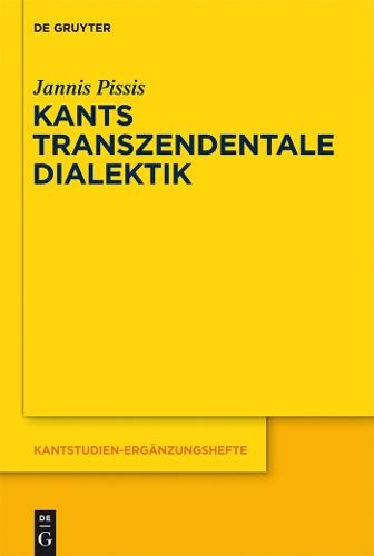 Kants transzendentale Dialektik: Zu ihrer systematischen Bedeutung