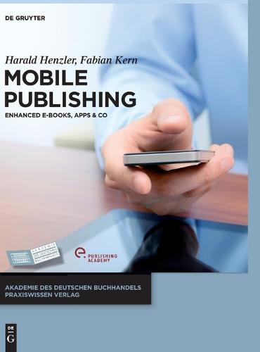 Mobile Publishing: E-Books, Apps & Co.