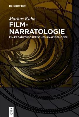 Filmnarratologie: Ein Erzähltheoretisches Analysemodell