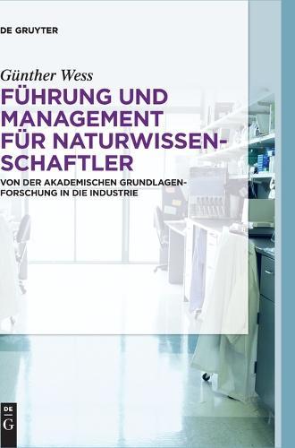 Führung und Management für Naturwissenschaftler